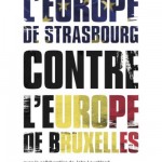 L-Europe-de-Strasbourg-contre-l-Europe-de-Bruxelles